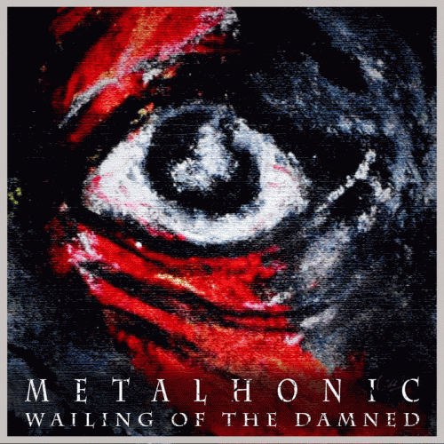 Metalhonic : Wailing of the Damned